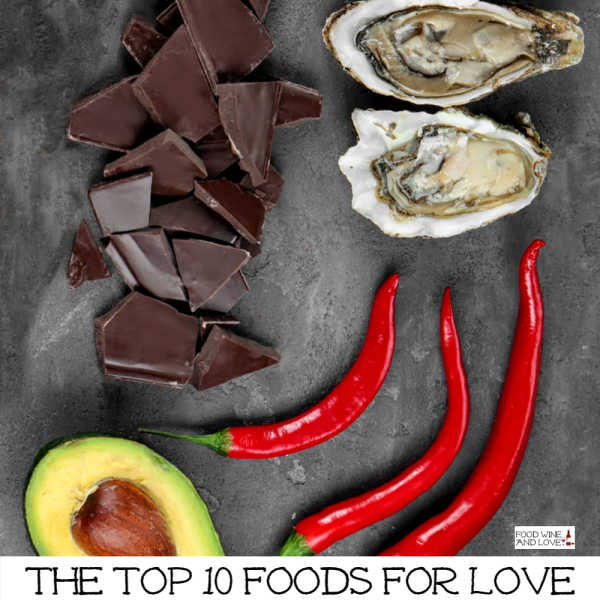 The Top 10 Foods For Love