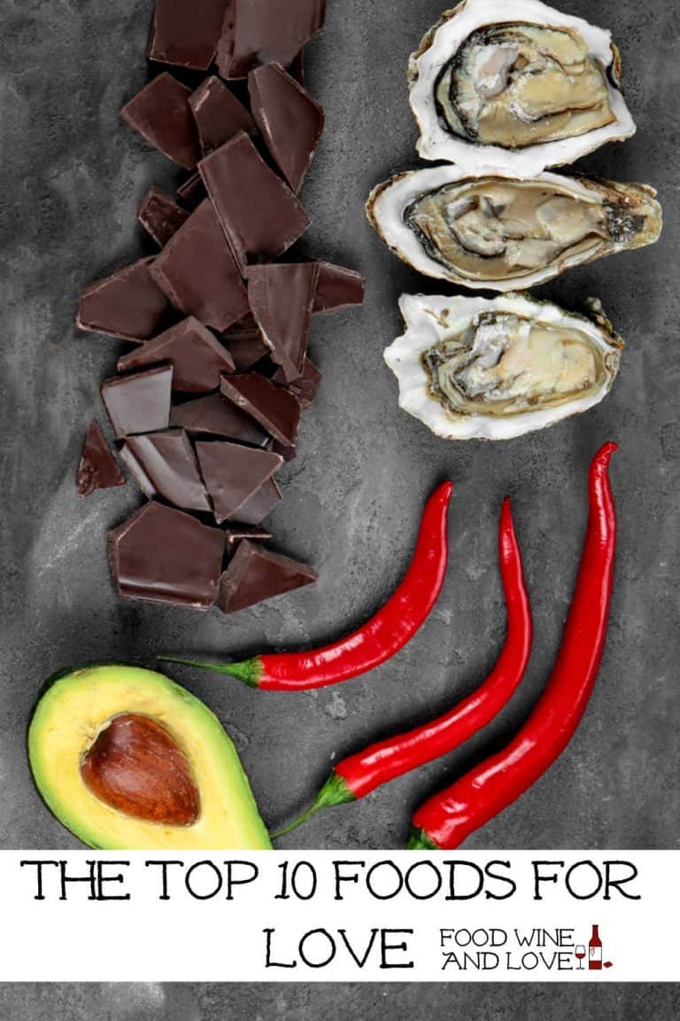 The Top 10 Foods For Love Food Wine and Love