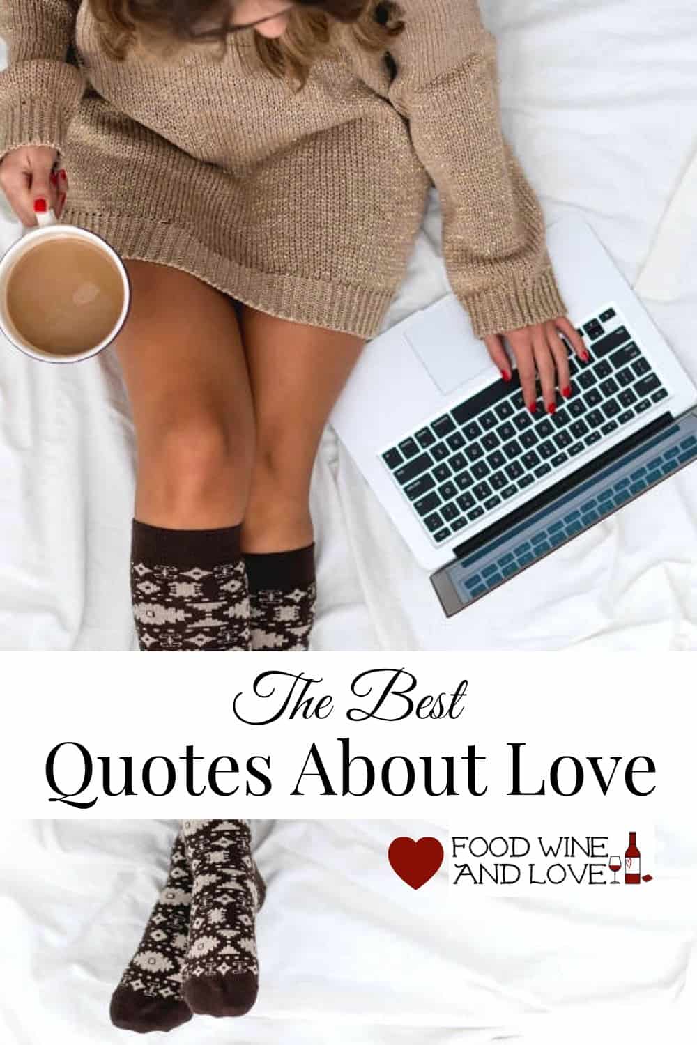 The Best Quotes About Love