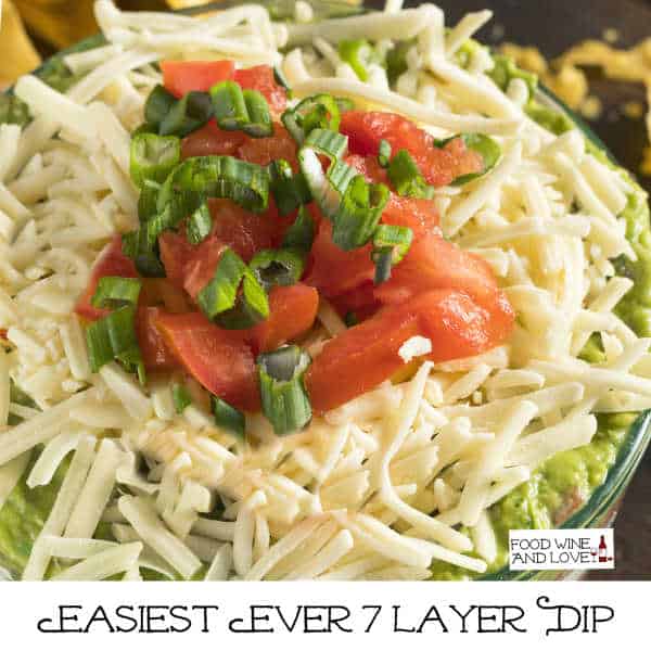 Easiest Ever 7 Layer Dip