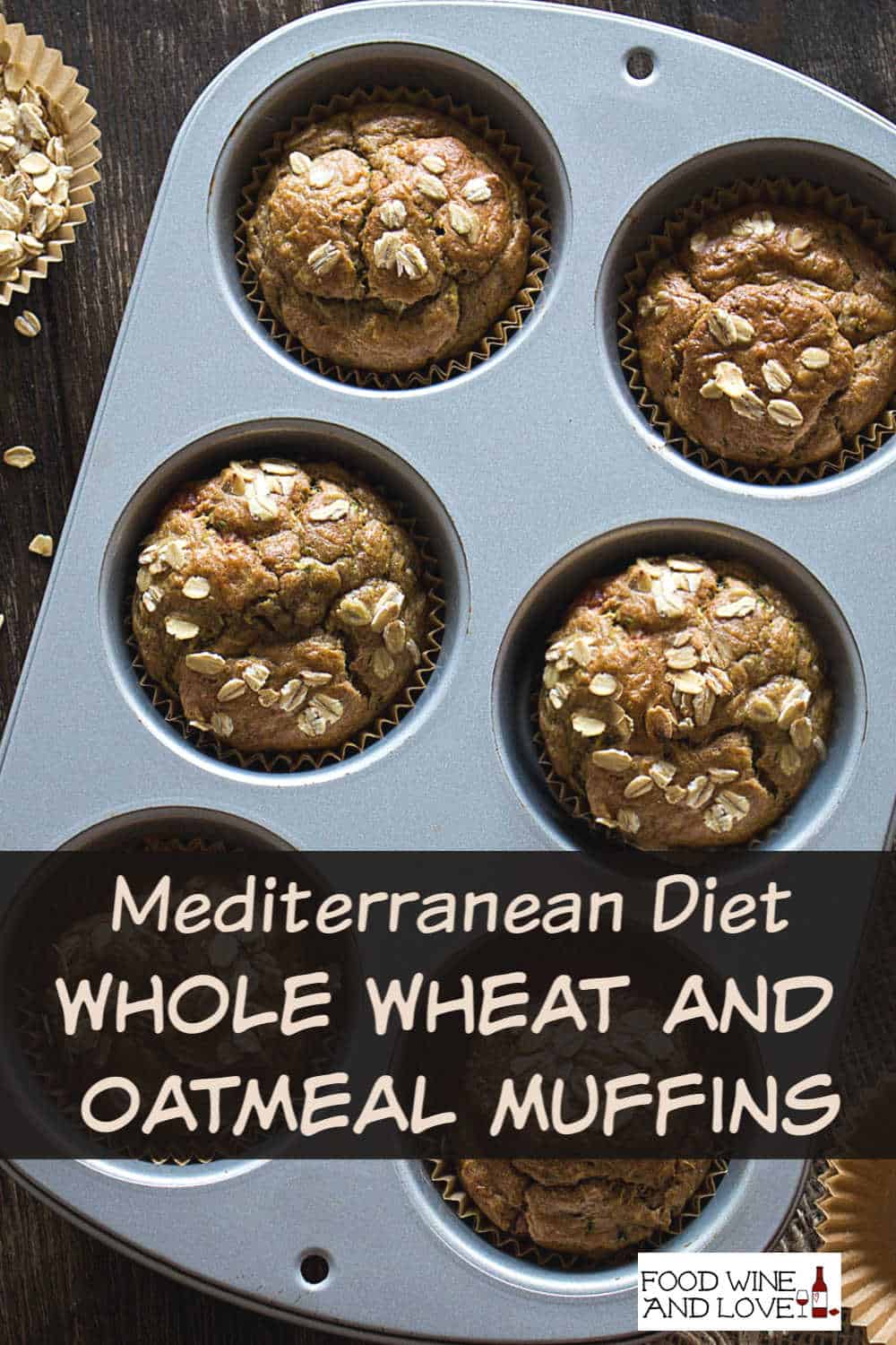 Mediterranean Diet Whole Wheat  and Oatmeal Muffins