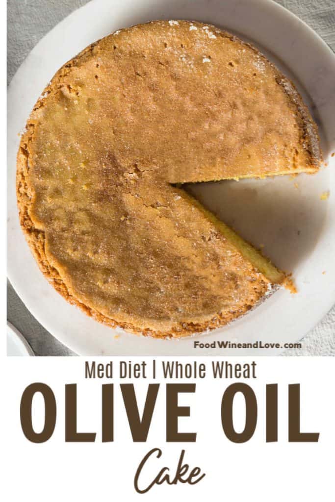 Mediterranean Diet Friendly Cake - Food Wine and Love