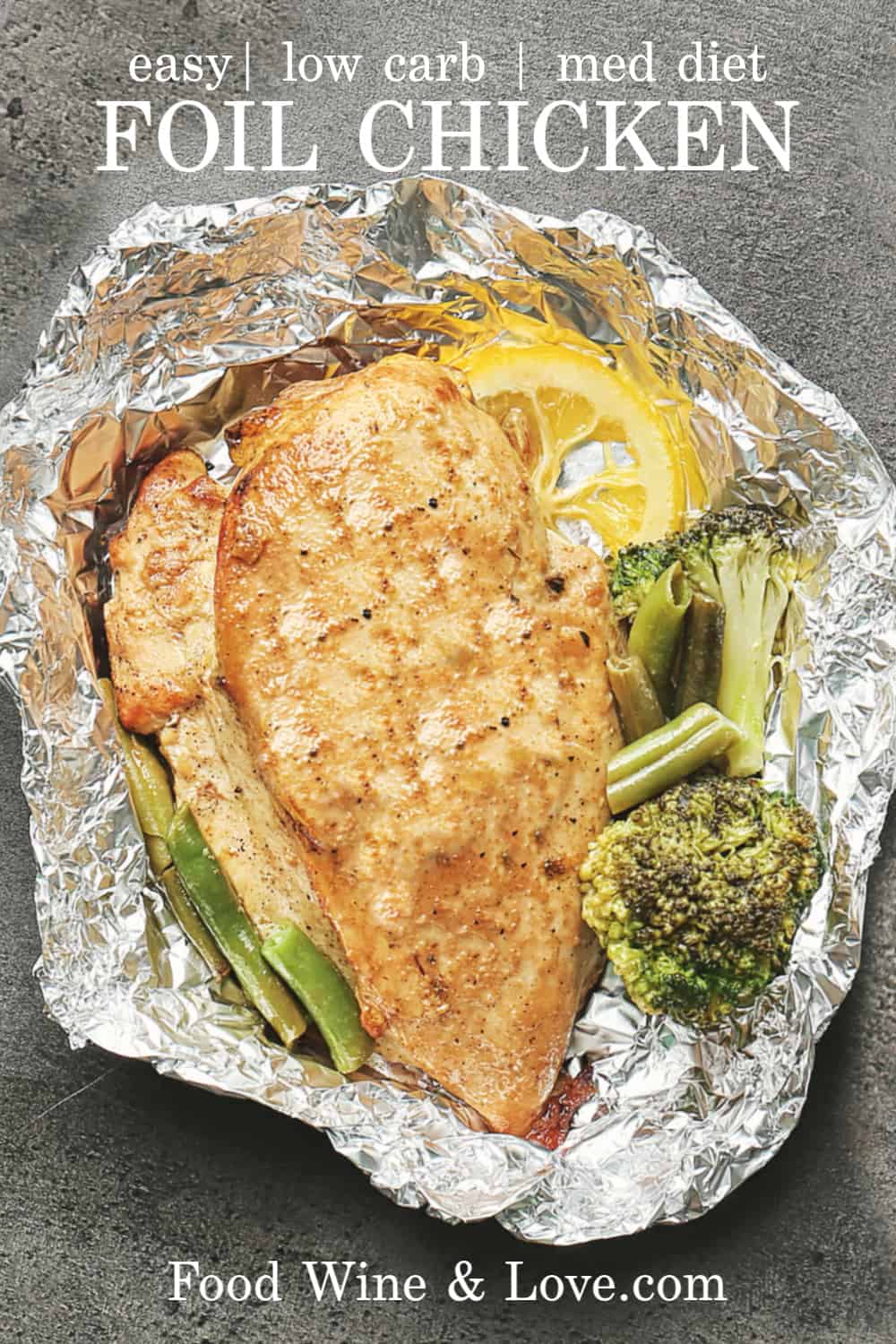 Easy Chicken Foil Packets