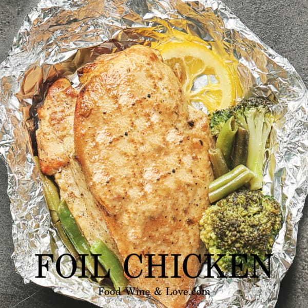 Easy Chicken Foil Packets