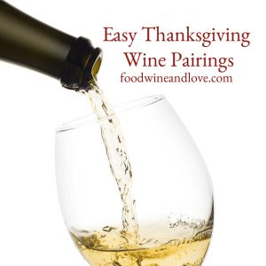 Easy Thanksgiving Wine Pairings