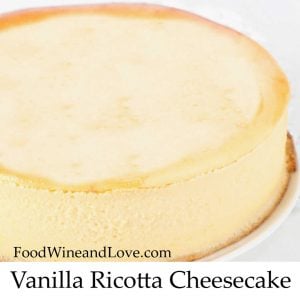 Vanilla Ricotta Cheesecake