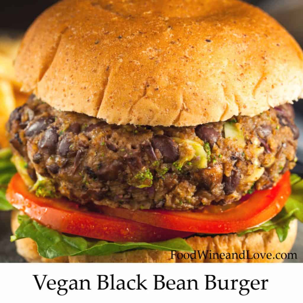 Yummy Vegan Black Bean Burger! - Food Wine and Love