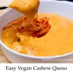 Amazing Vegan Cashew Queso Dip