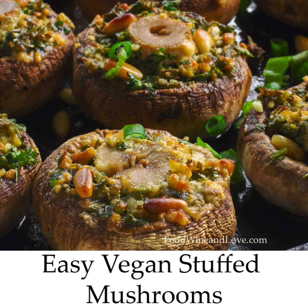 Easy Vegan Stuffed Mushrooms