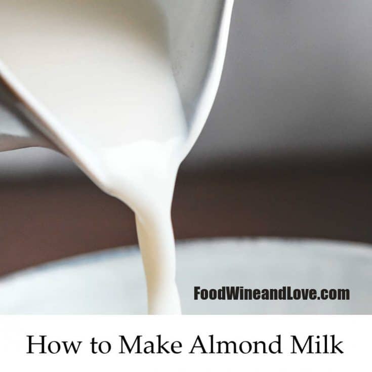 How to Make Almond Milk