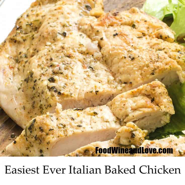 Easy Italian Baked Chicken - Food Wine and Love