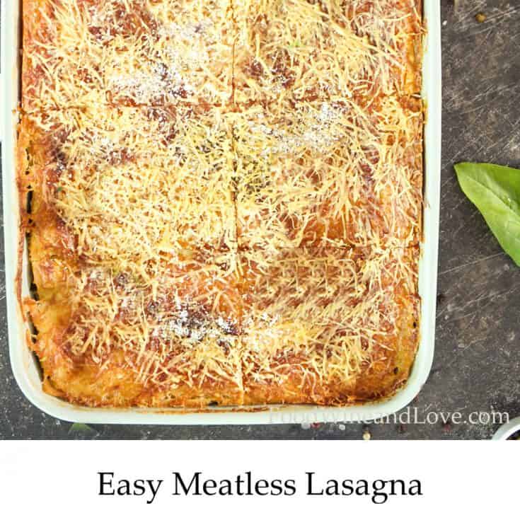 Easy Meatless Lasagna