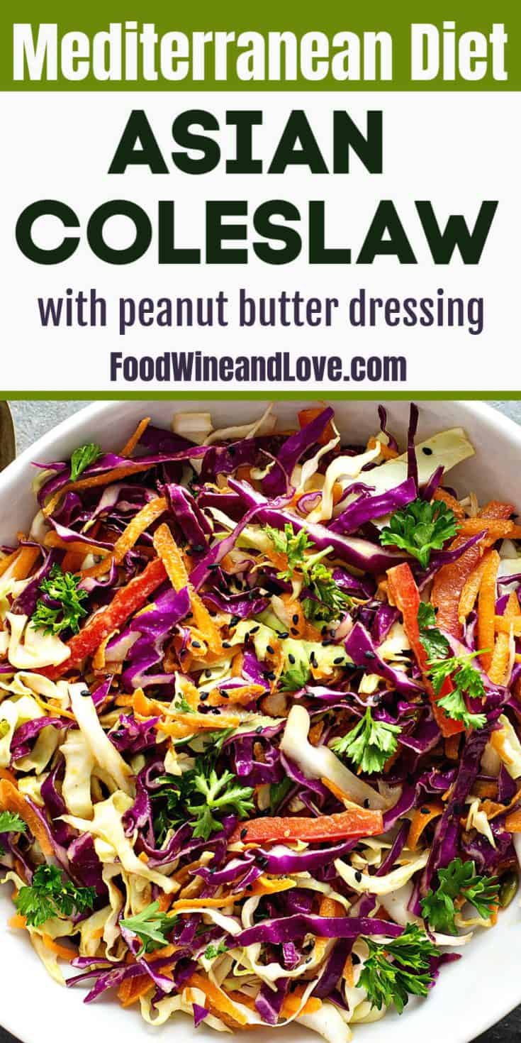 Asian Coleslaw With Peanut Butter Dressing Food Wine and Love