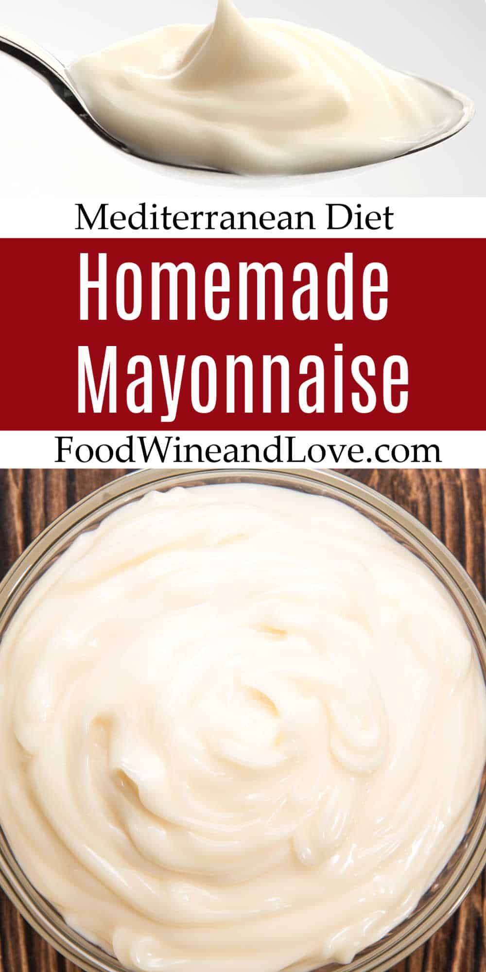 How To Make Homemade Mayonnaise