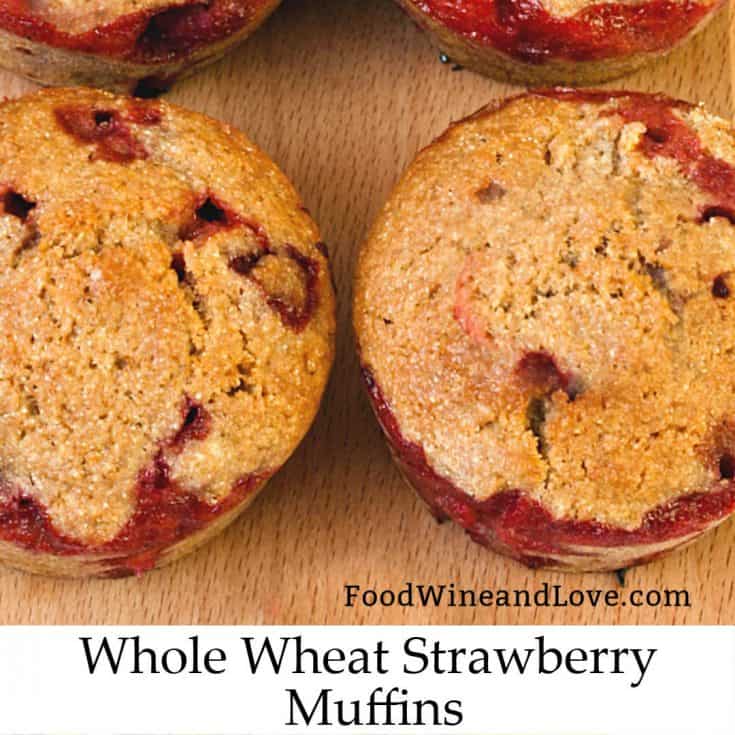 Whole Wheat Strawberry Muffins