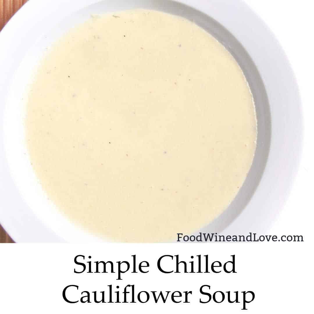 Simple Chilled Cauliflower Soup