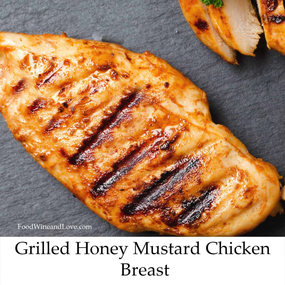 Grilled Honey Mustard Chicken Breast