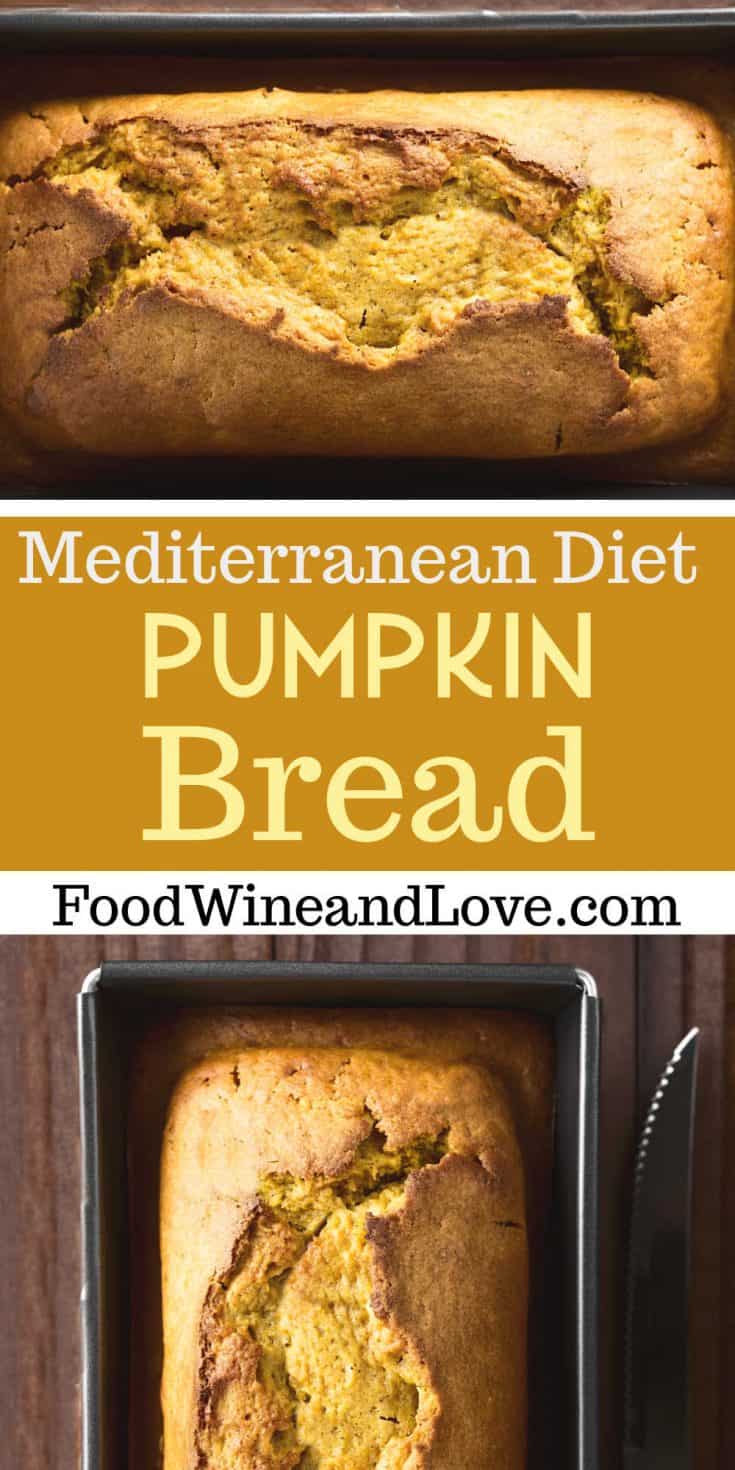 Mediterranean Diet Pumpkin Bread Food Wine And Love
