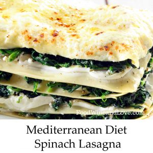 Mediterranean Diet Spinach Lasagna