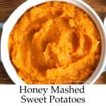 Delicious Honey Mashed Sweet Potatoes