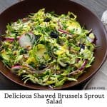 Delicious Shaved Brussels Sprout Salad