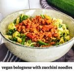 Vegan Bolognese with Zucchini Noodles