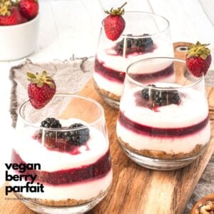 Vegan Yogurt Berry Parfait - Food Wine and Love