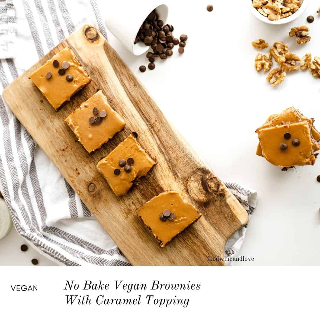 No Bake Vegan Brownies With Caramel Topping