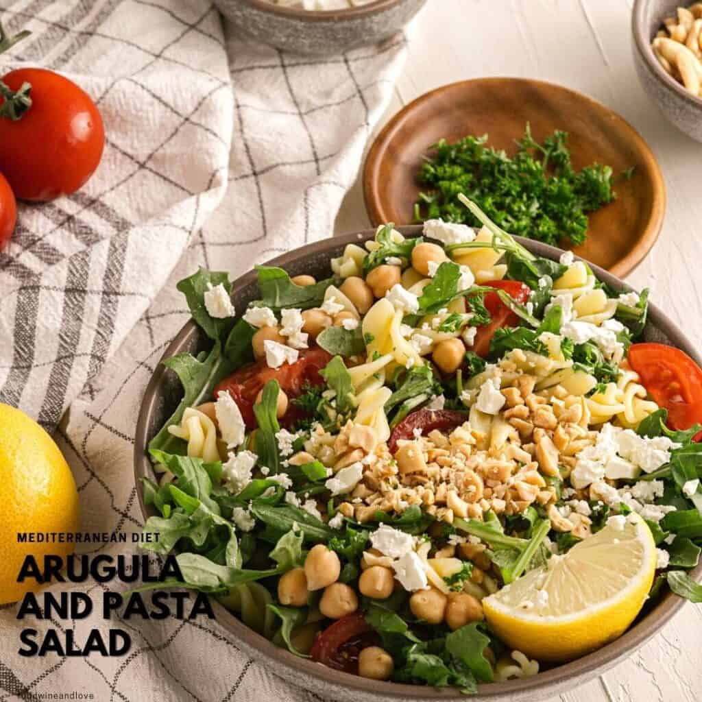 Mediterranean Diet Arugula Pasta Salad Food Wine and Love