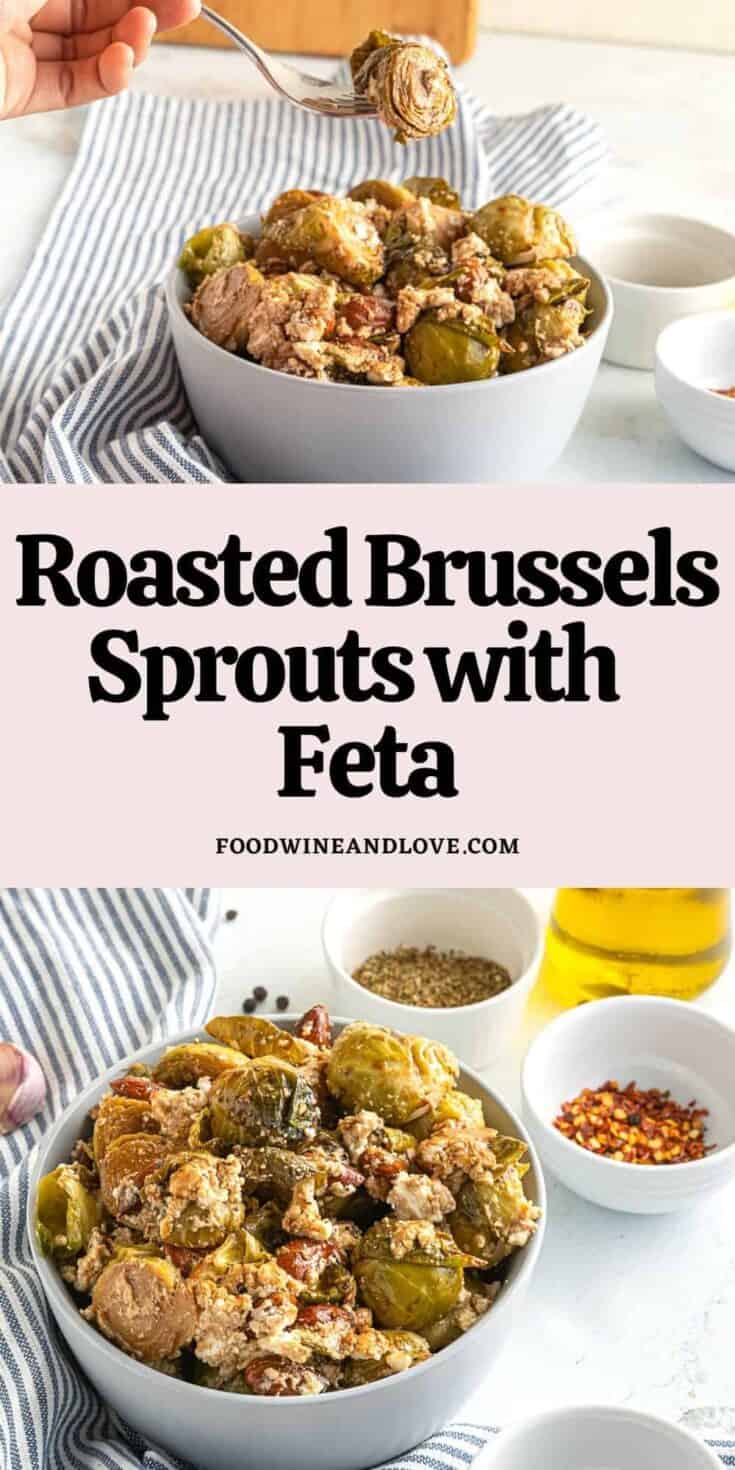 Roasted Brussels Sprouts with Feta Food Wine and Love