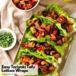 Easy Teriyaki Tofu Lettuce Wraps