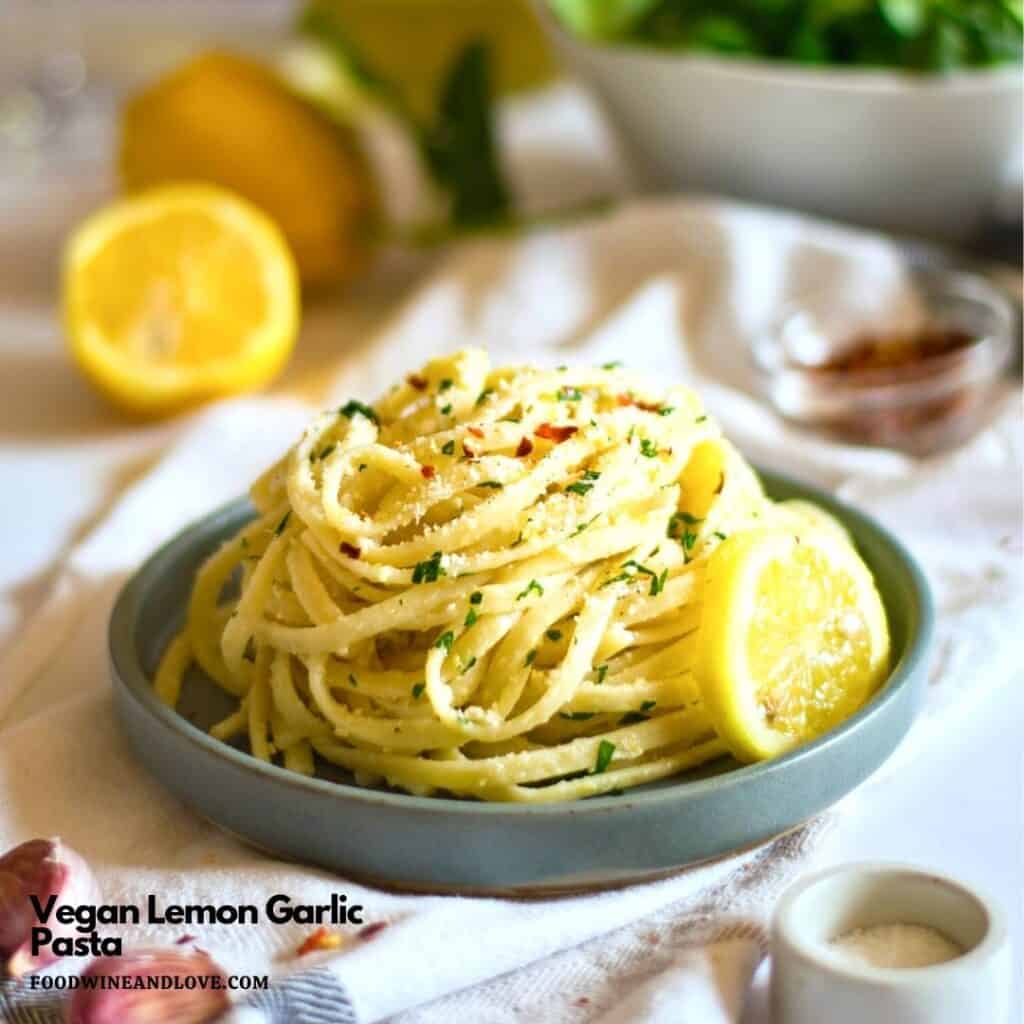 Vegan Lemon Garlic Pasta - Food Wine And Love