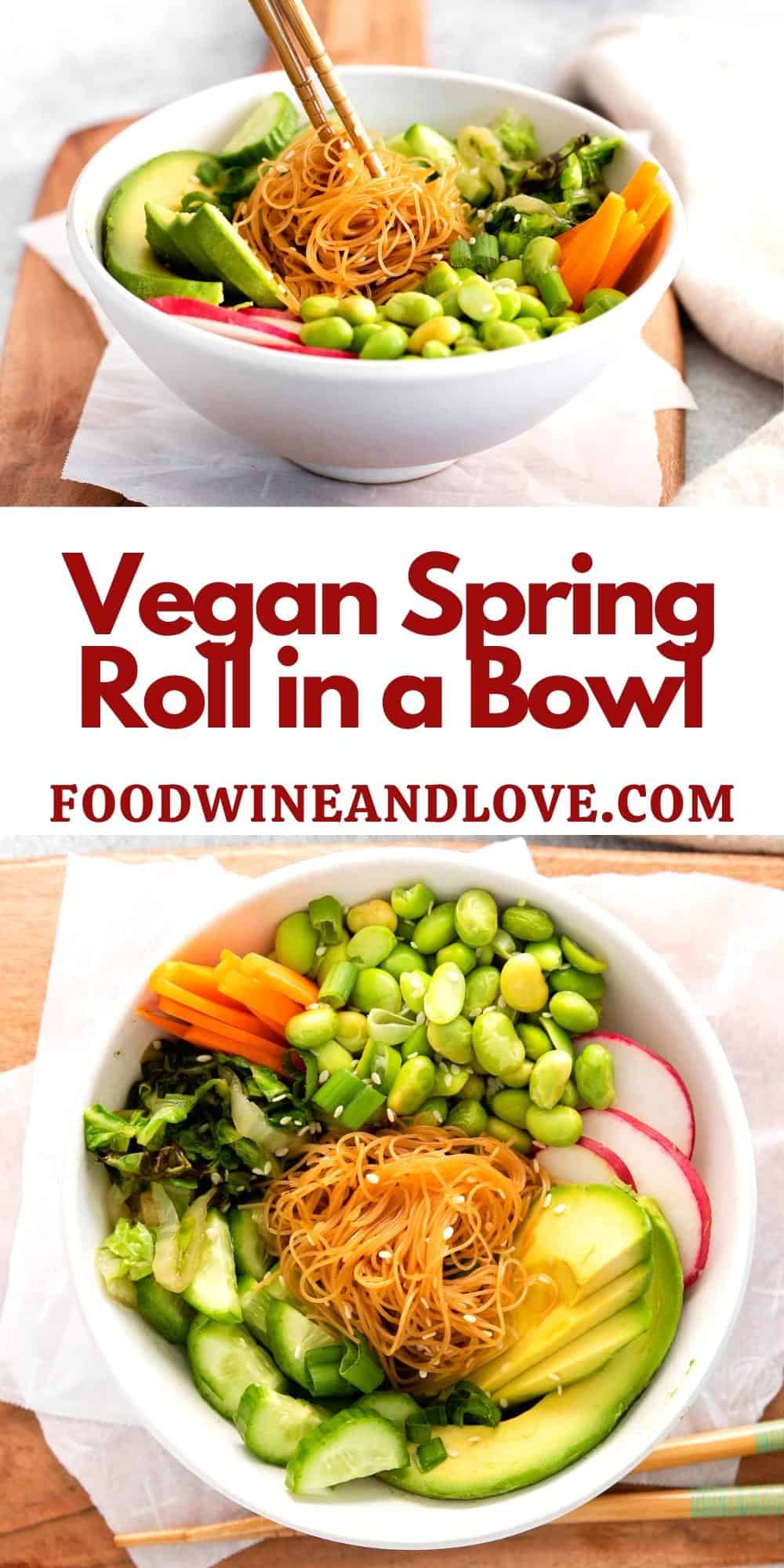 Vegan Spring Roll in a Bowl