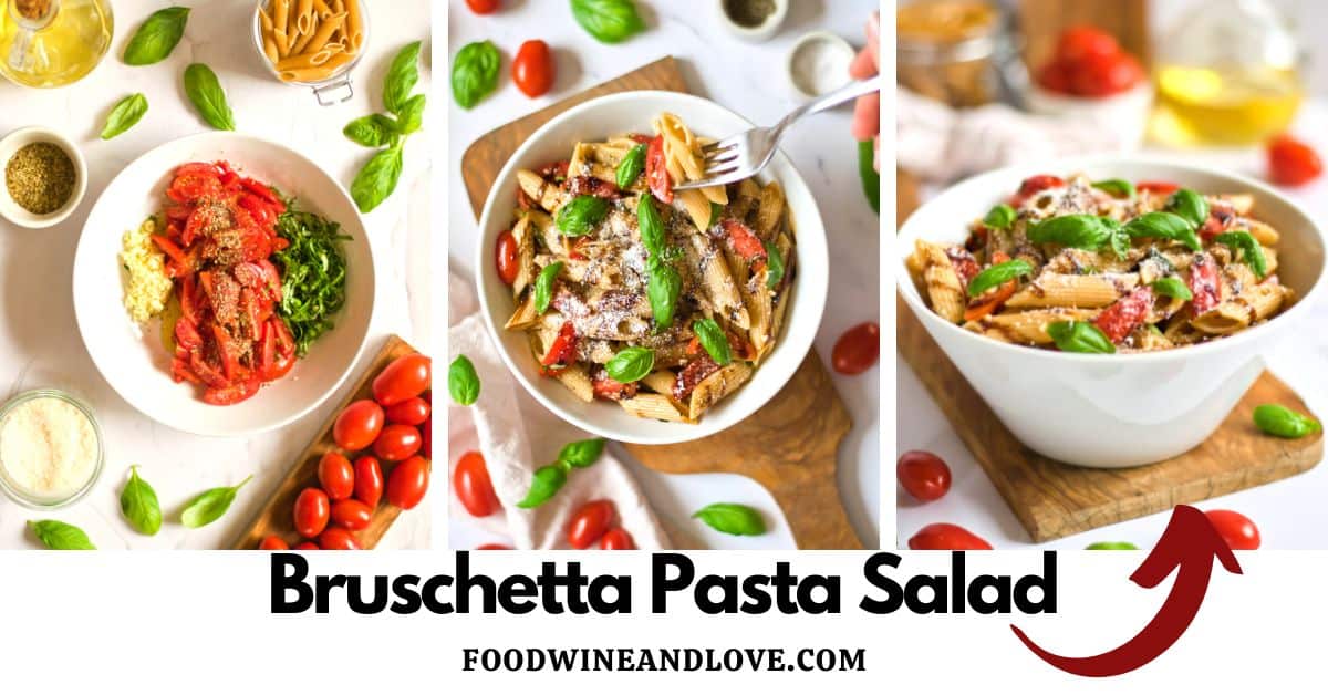 Bruschetta Pasta Salad, A simple antipasto recipe that is served with pasta. Vegan, Vegetarian, and Mediterranean diet friendly.