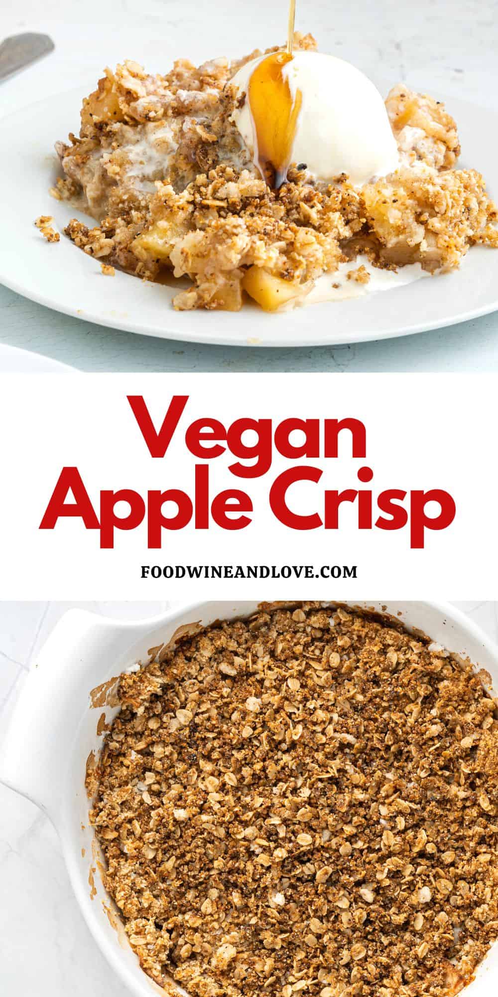 Vegan Apple Crisp Recipe, a simple recipe for making a delicious vegan fall dessert featuring fresh apples with a streusel topping.