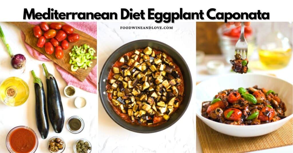 Mediterranean Diet Eggplant Caponata Food Wine and Love