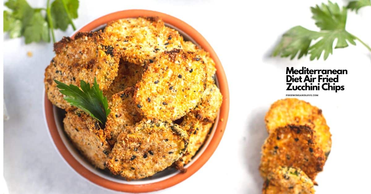 Mediterranean Diet Air Fried Zucchini Chips, a healthier and tasty vegetable snack recipe idea that is also gluten free and keto low carb.