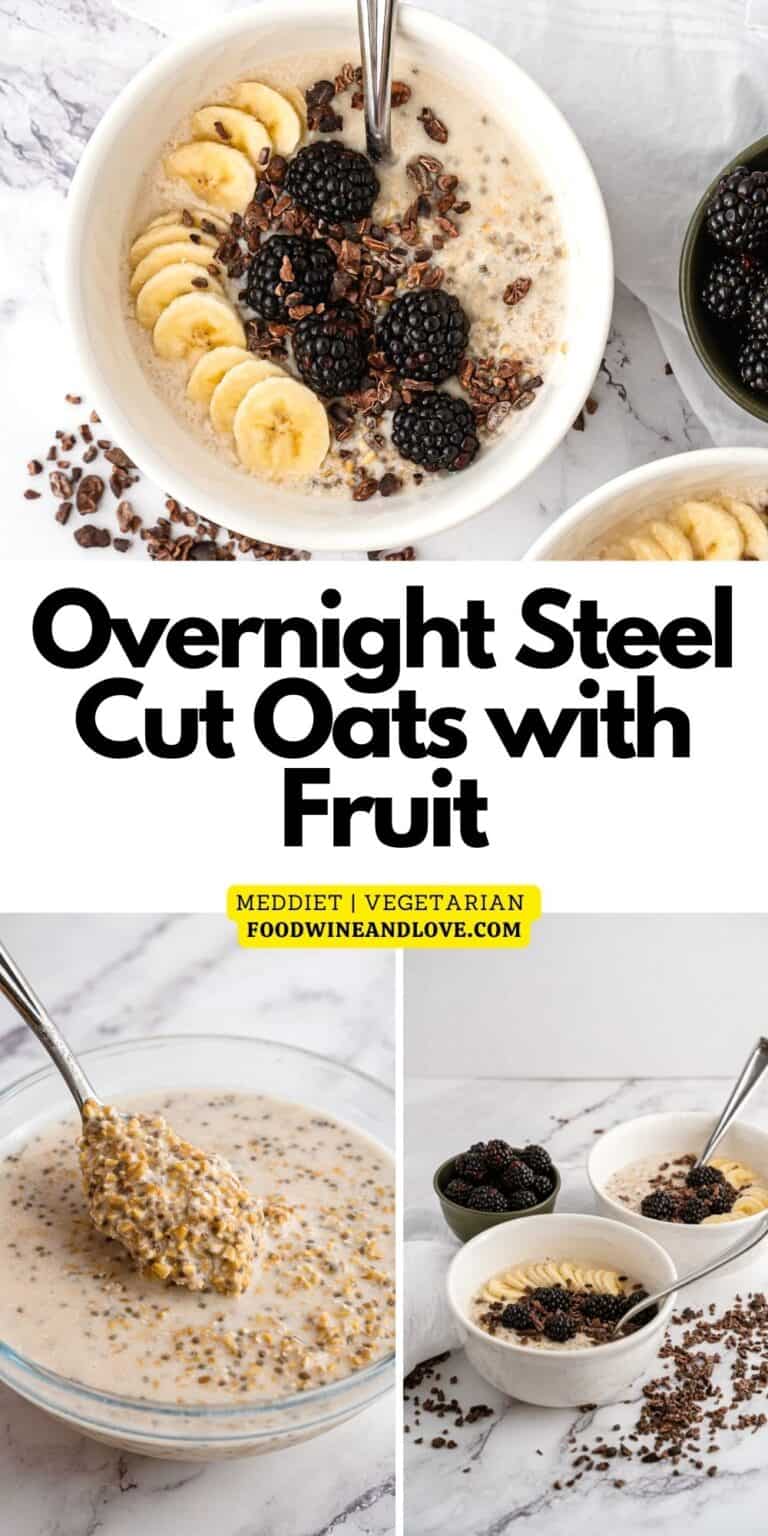 Overnight Steel Cut Oats With Fruit Food Wine and Love