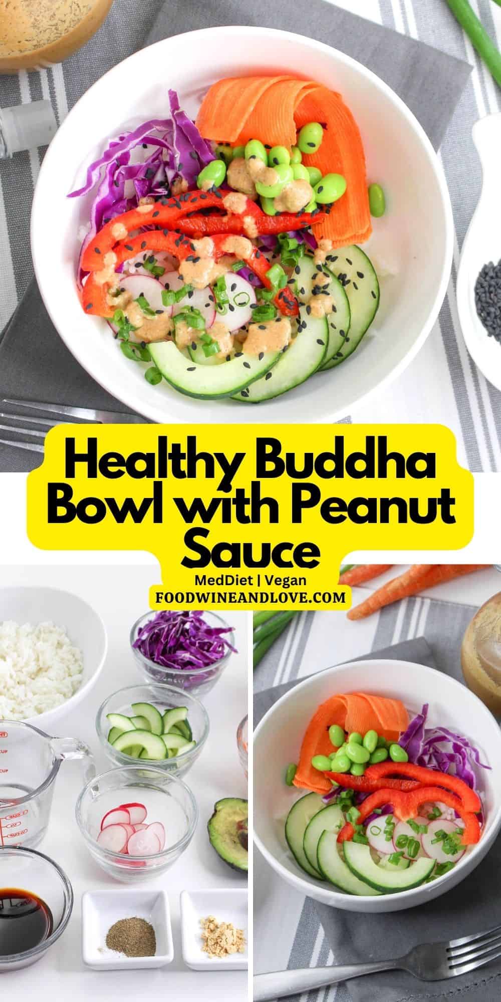 Healthy Buddha Bowl with Peanut Sauce, a simple and delicious recipe made with fresh ingredients. Vegan, Vegetarian, Mediterranean diet.