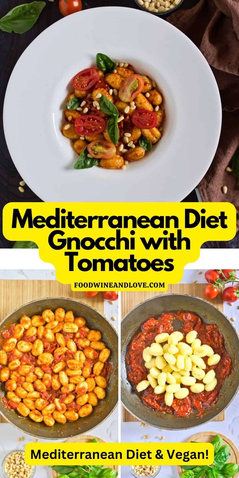 Mediterranean Diet Gnocchi with Tomatoes, a simple and delicious four ingredient flavorful recipe that is vegan diet friendly.