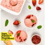 3 Ingredient Vegan Strawberry Ice Cream