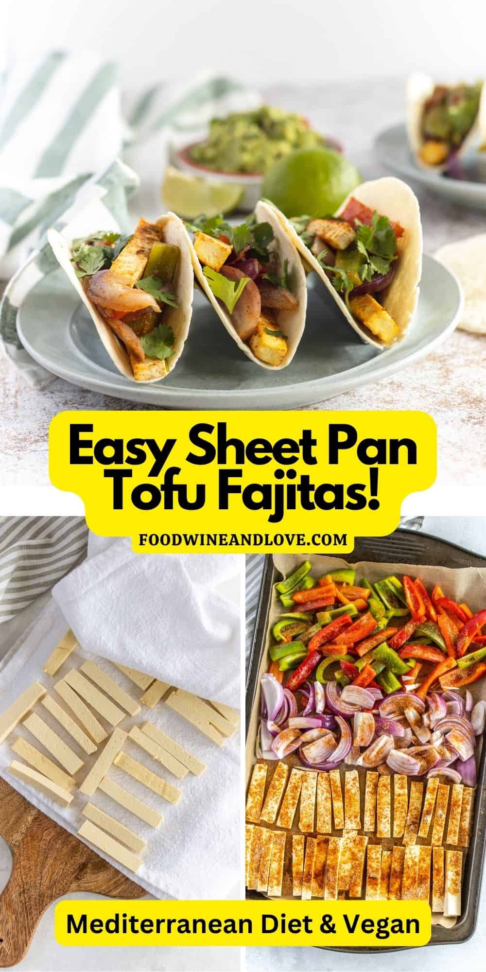 Easy Tofu Sheet Pan Fajitas (Vegan MedDiet), a simple and delicious 30 minute dinner recipe made with healthy ingredients.