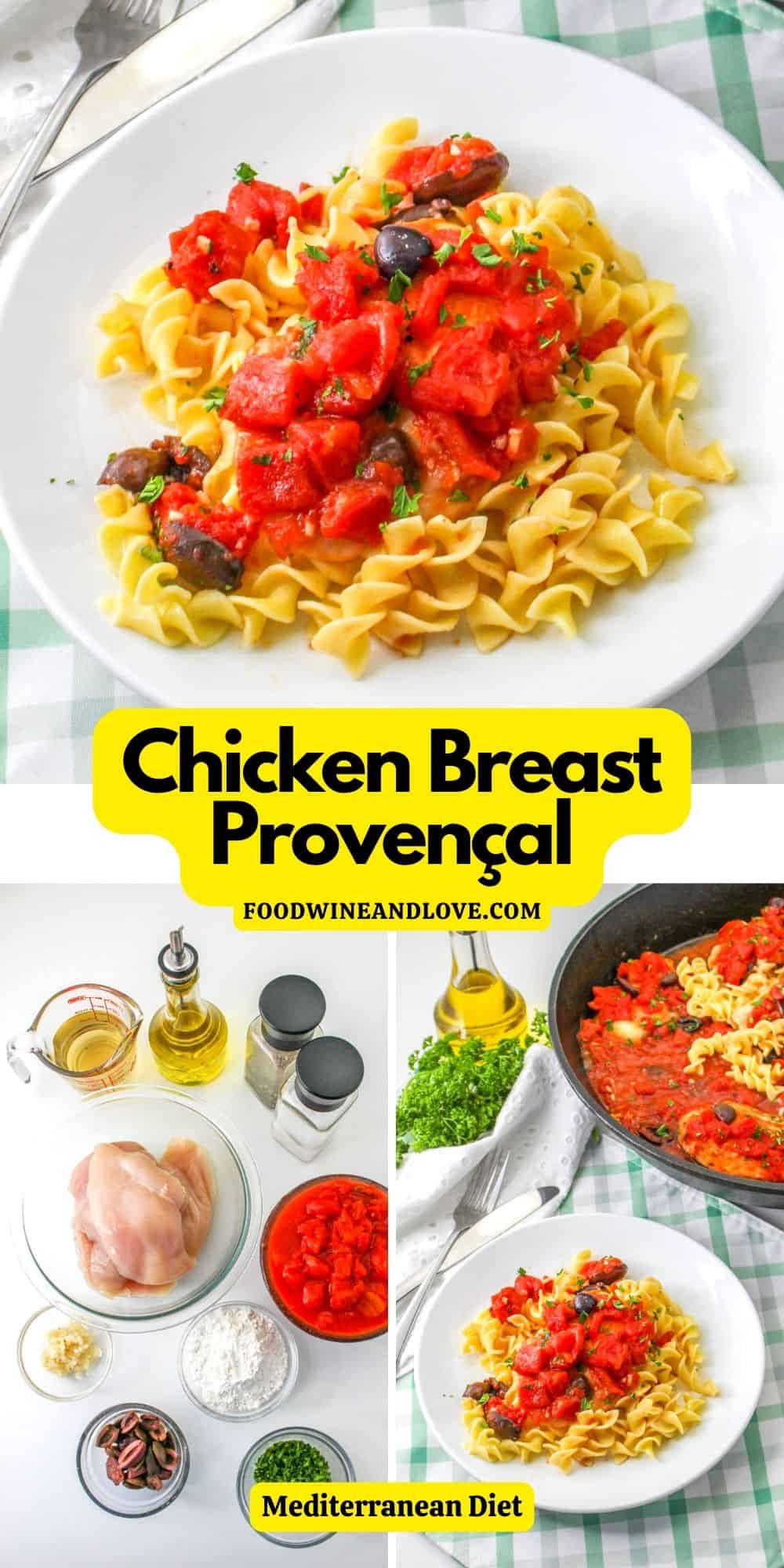 Mediterranean Diet Chicken Breast Provencal, a healthier recipe version inspired by the southern French chicken with tomatoes and olives.