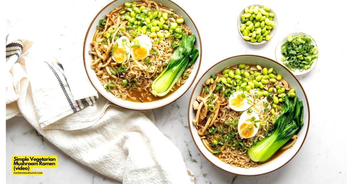 Simple Vegetarian Mushroom Ramen Bowl (video), a quick and delicious meal or appetizer recipe made with vegetarian ingredients. vegan option.