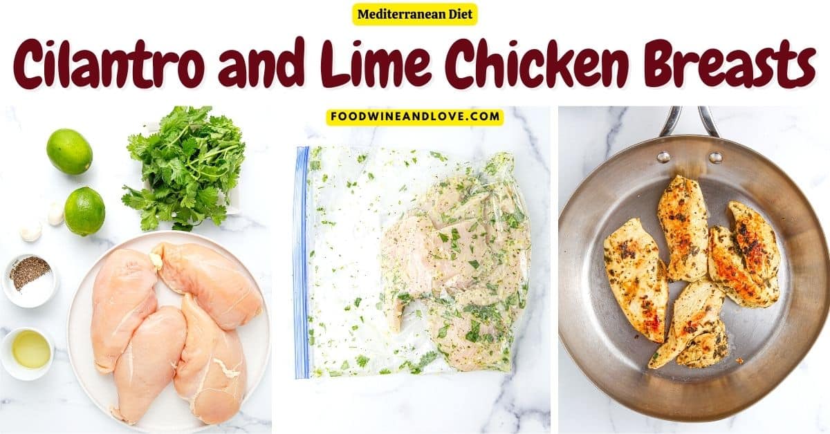 Mediterranean Diet Cilantro Lime Chicken Breasts