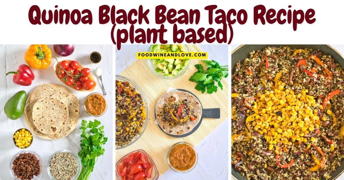 Quinoa Black Bean Tacos Recipe- a delicious and flavorful plant based vegan meal recipe featuring Quinoa, corn, and Black Beans .