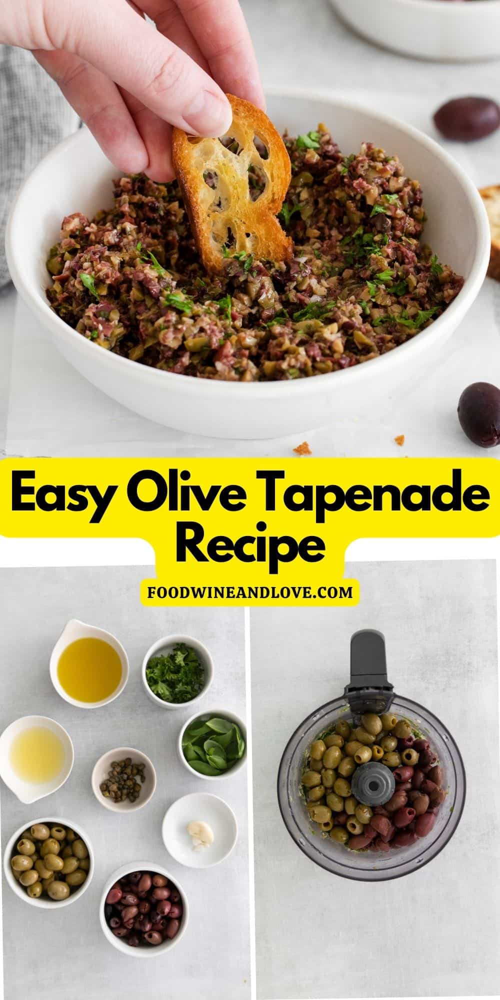 Easy Olive Tapenade Recipe, a delicious quick and easy appetizer or spread recipe made with garlic, basil, and capers.