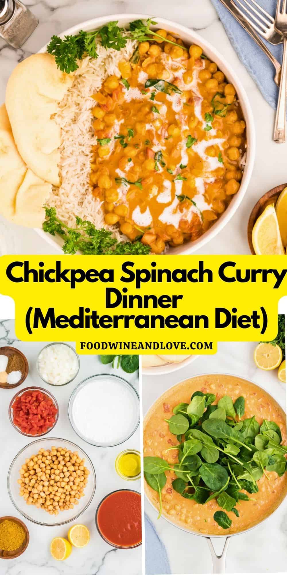 Chickpea Spinach Curry Dinner  (Mediterranean Diet),a delicious meal recipe made with garam masala and baby spinach.Vegan Mediterranean diet.