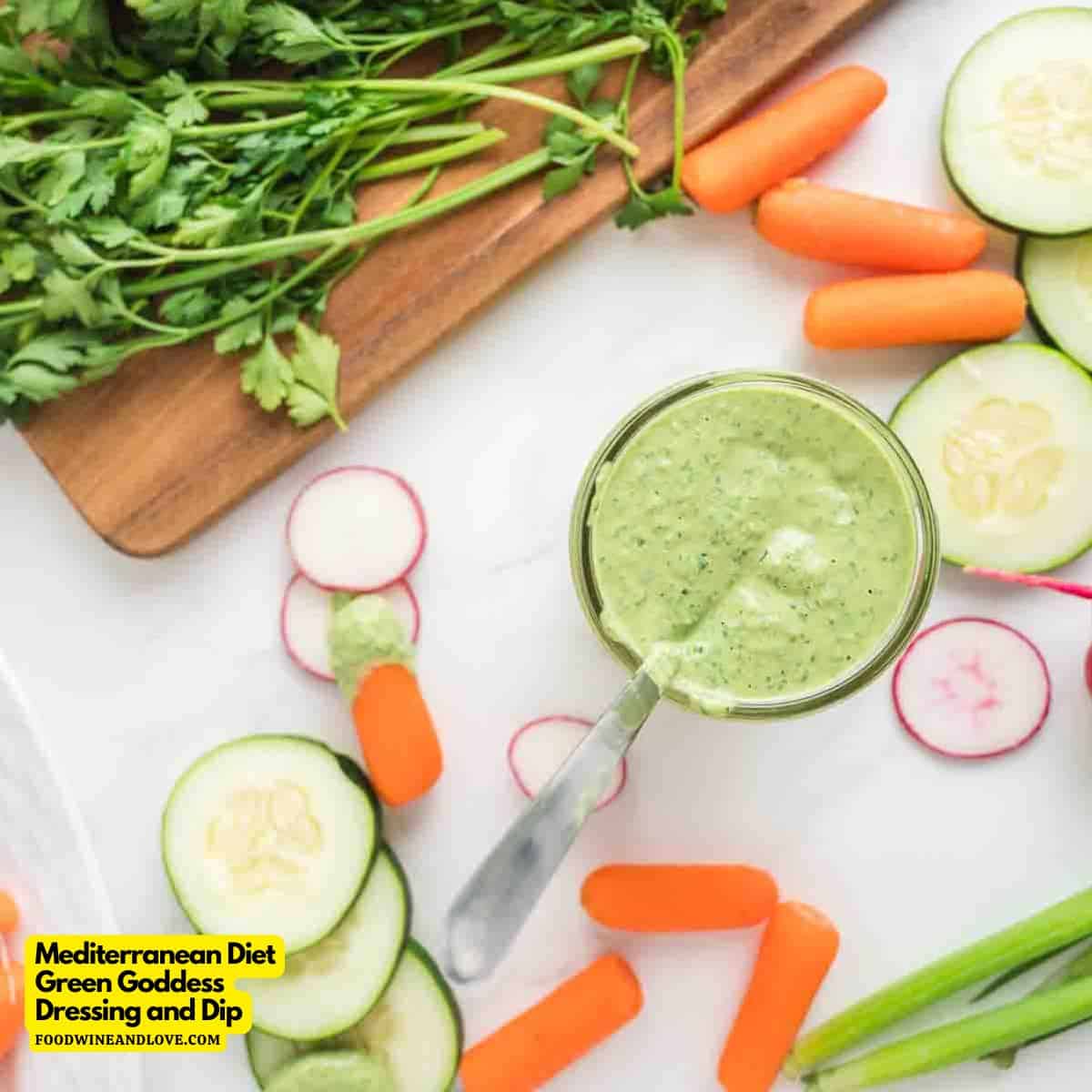 Mediterranean Diet Green Goddess Dressing and Dip, a tasty and freshly made recipe with Greek Yogurt, Tahini, and vinegar.