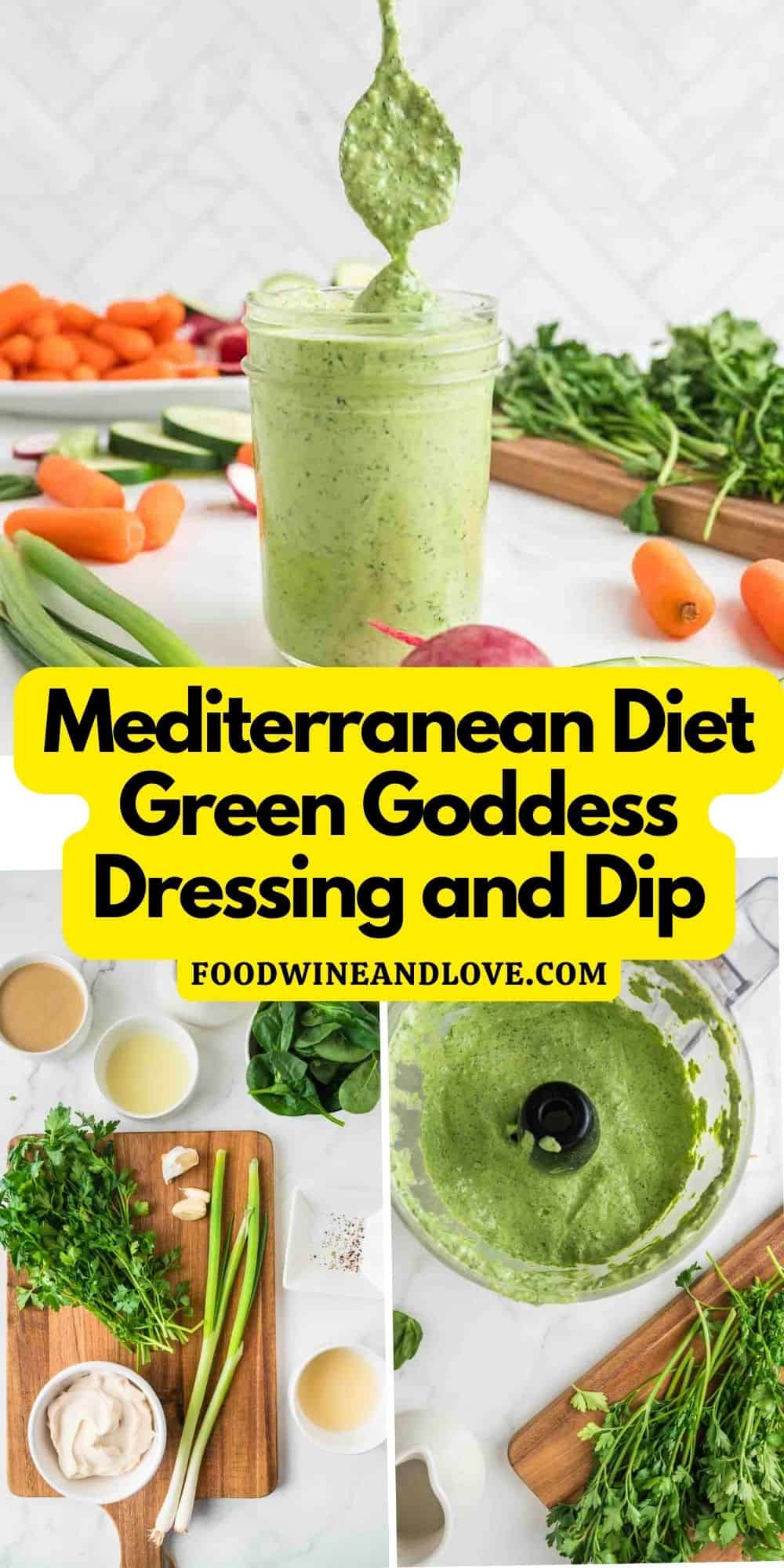 Mediterranean Diet Green Goddess Dressing and Dip, a tasty and freshly made recipe with Greek Yogurt, Tahini, and vinegar.